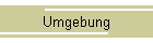 Umgebung